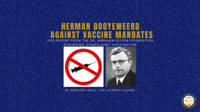 herman dooyeweerd vaccination mandates
