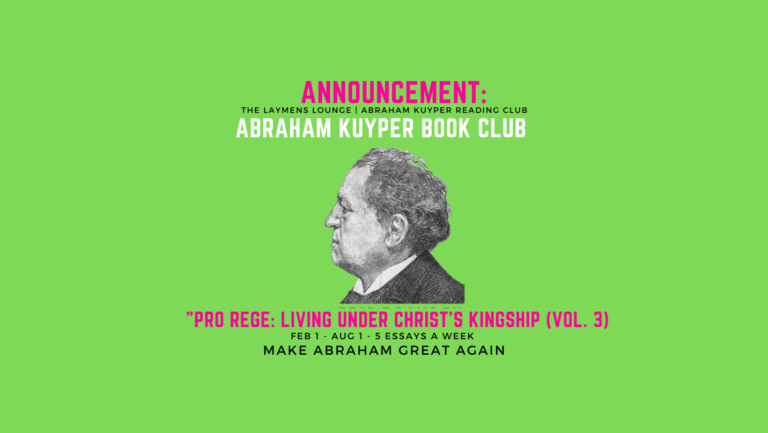 Abraham Kuyper Book Club Pro Rege Vol 3